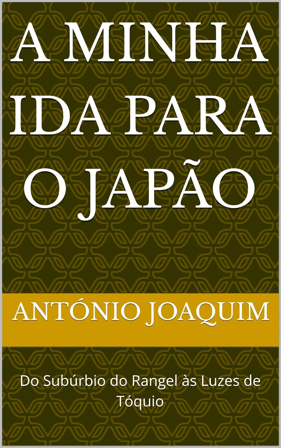 ler totalmente A Minha Ida para o Japão: Do Subúrbio do Rangel às Luzes de Tóquio