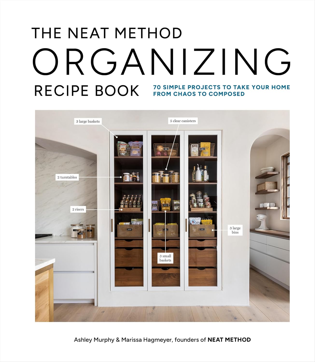 The Neat Method Organizing Recipe Book: 70 Simple Projects to Take Your Home from Chaos to Composed baixar livro de graça