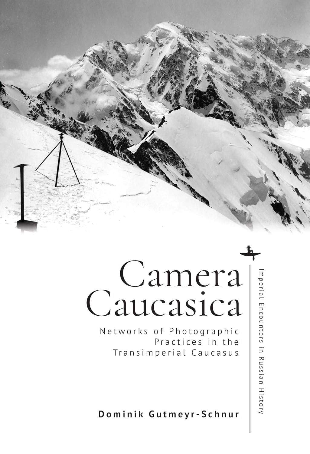 ler totalmente Camera Caucasica: Networks of Photographic Practices in the Transimperial Caucasus (Imperial Encounters in Russian History) (English Edition)