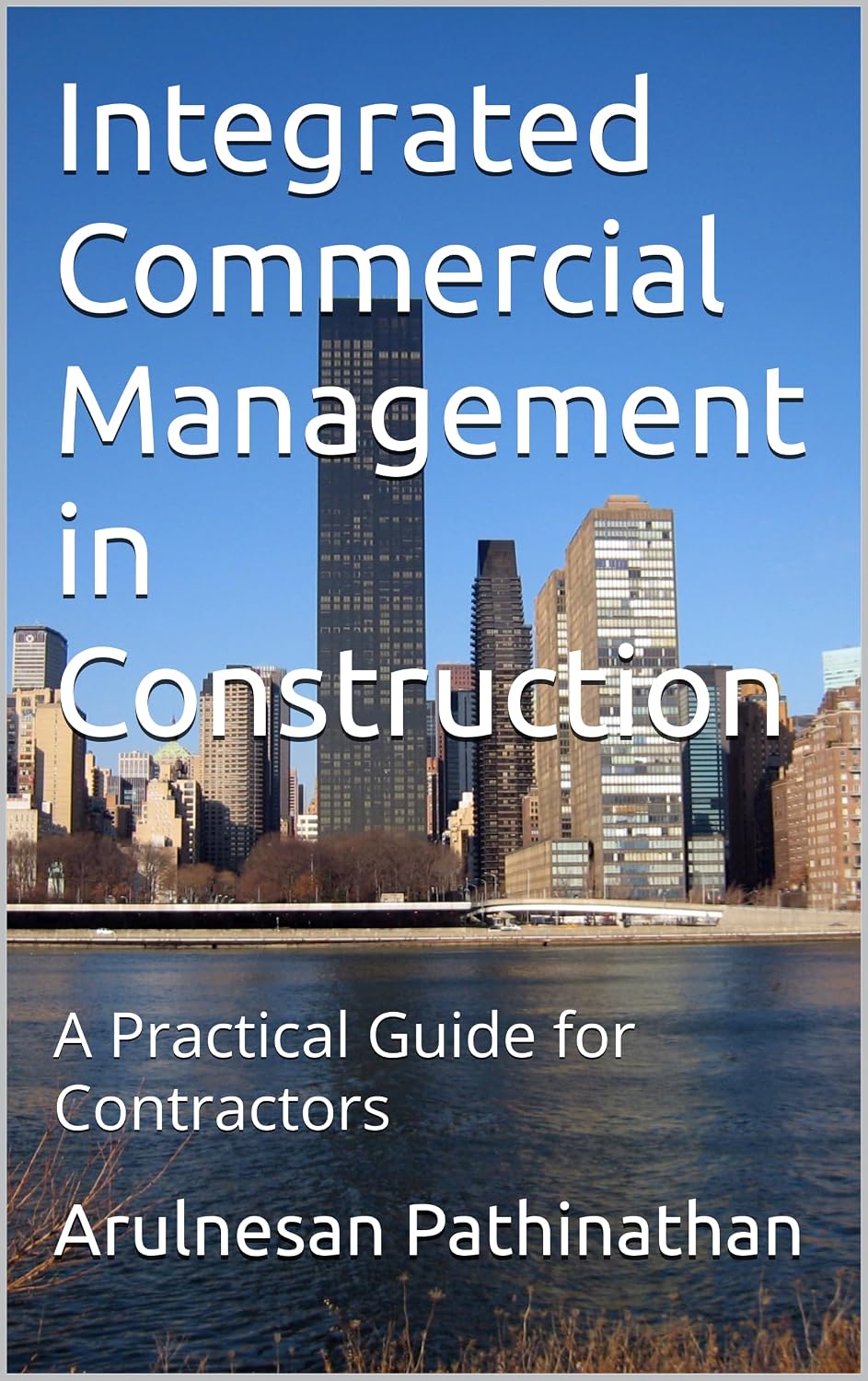 capítulo por capítulo baixar Integrated Commercial Management in Construction: A Practical Guide for Contractors (English Edition)