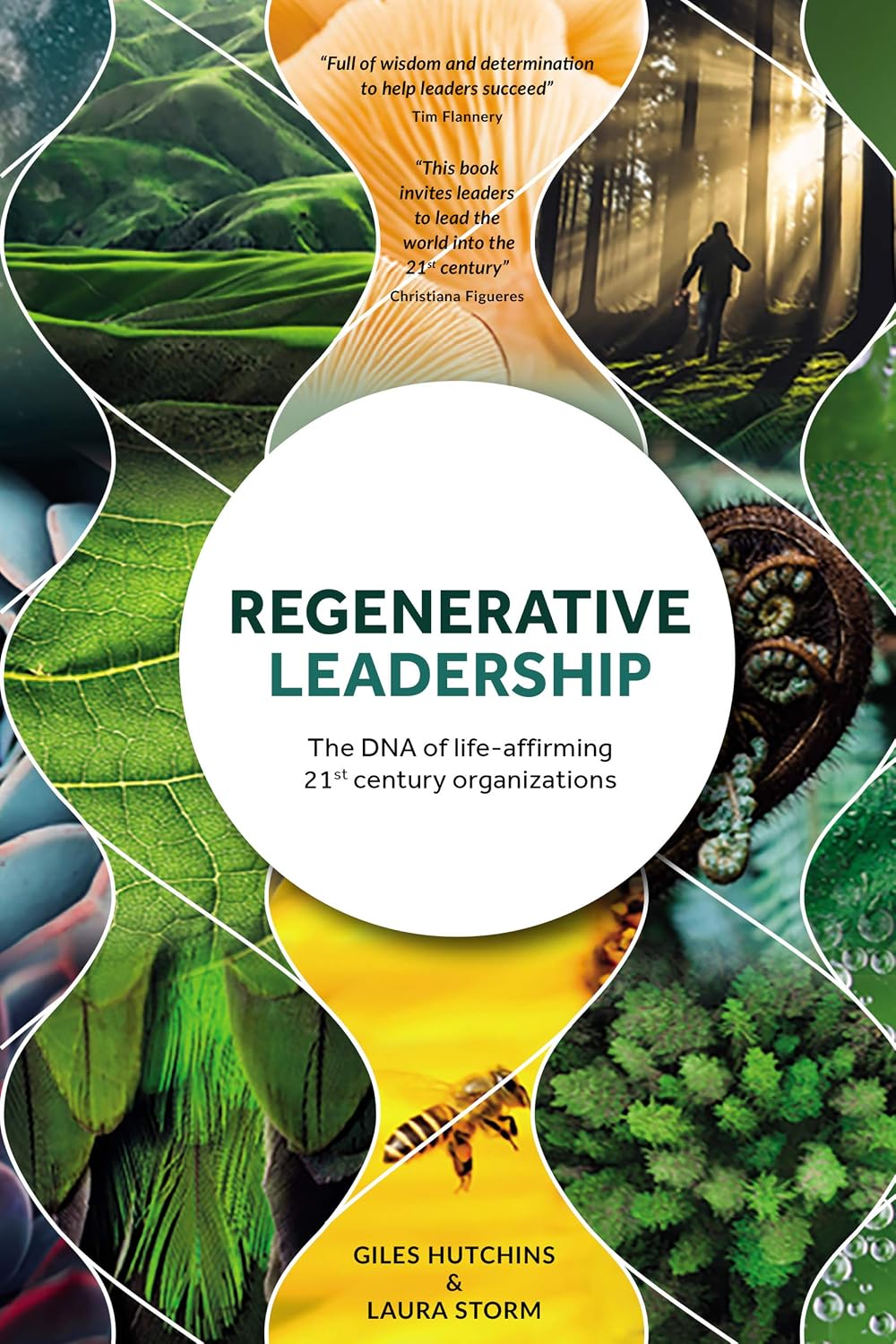 ler totalmente Regenerative Leadership: The DNA of life-affirming 21st century organizations (English Edition)