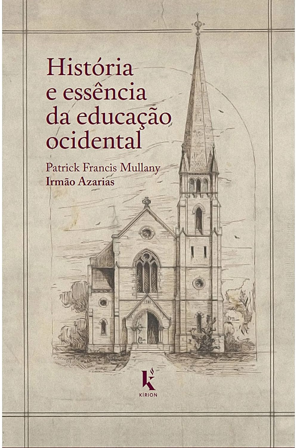 História e Essência da Educação Ocidental