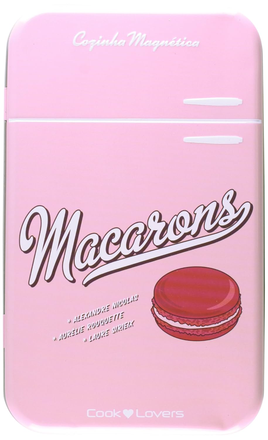 Livro - Macarons: Cozinha Magnética