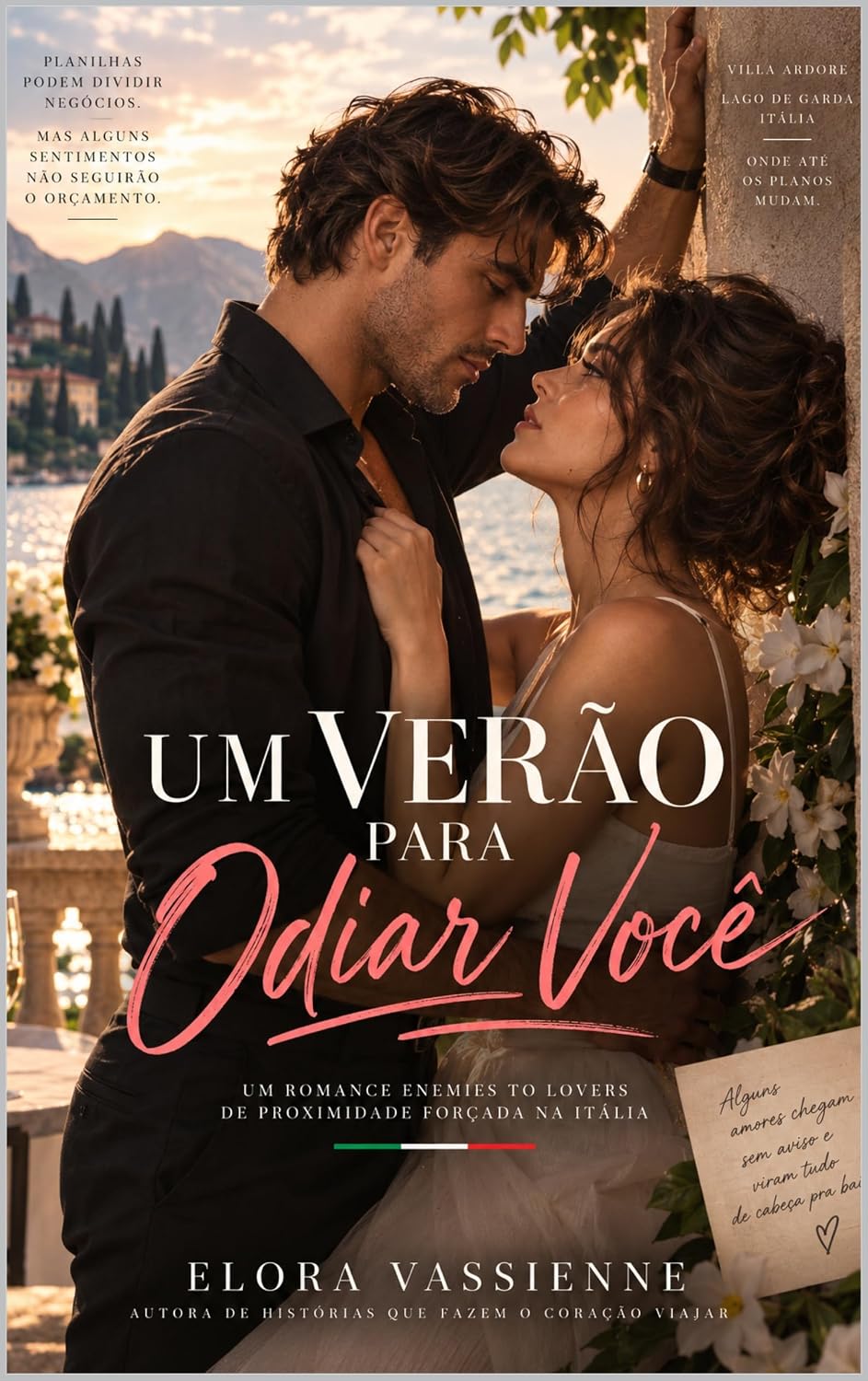 UM VERÃO PARA ODIAR VOCÊ: Um Romance Enemies to Lovers de Proximidade Forçada na Itália baixar o livro de graça
