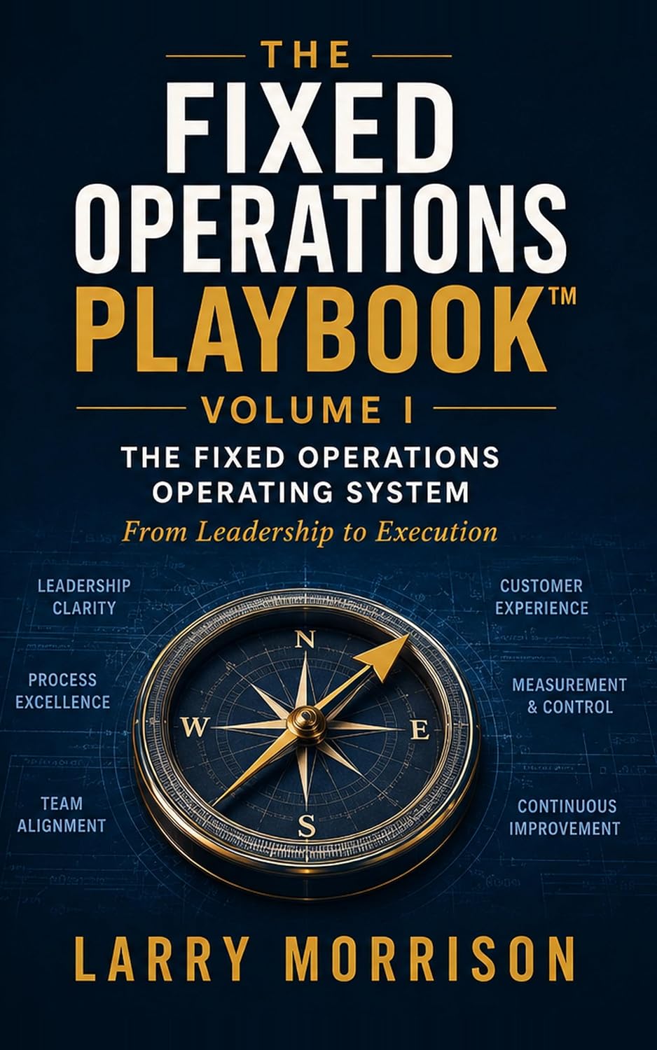 The Fixed Operations Playbook: The Fixed Operations Operating System - From Leadership to Execution (English Edition) baixar livro de graça