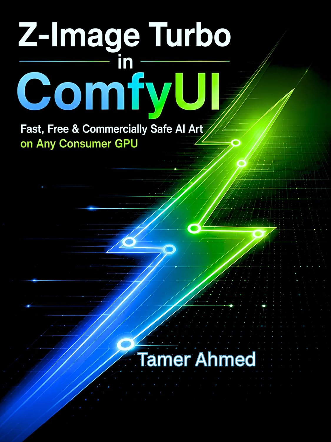 Z-Image Turbo in ComfyUI: Fast, Free & Commercially Safe AI Art on Any Consumer GPU: Generate Professional Images in Seconds with Alibaba's Apache-2.0... Production Stack Book 9) (English Edition) baixar livro de graça