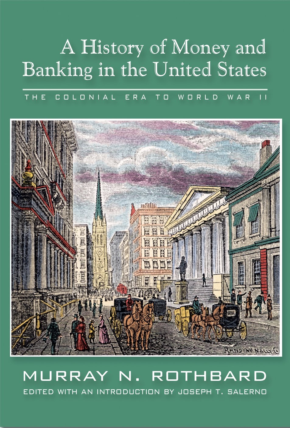 History of Money and Banking in the United States: The Colonial Era to World War II (English Edition) baixar o livro de graça