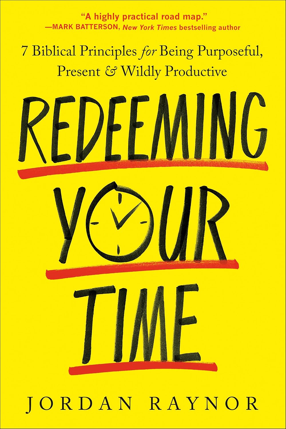 Redeeming Your Time: 7 Biblical Principles for Being Purposeful, Present, and Wildly Productive (English Edition) baixar livro de graça