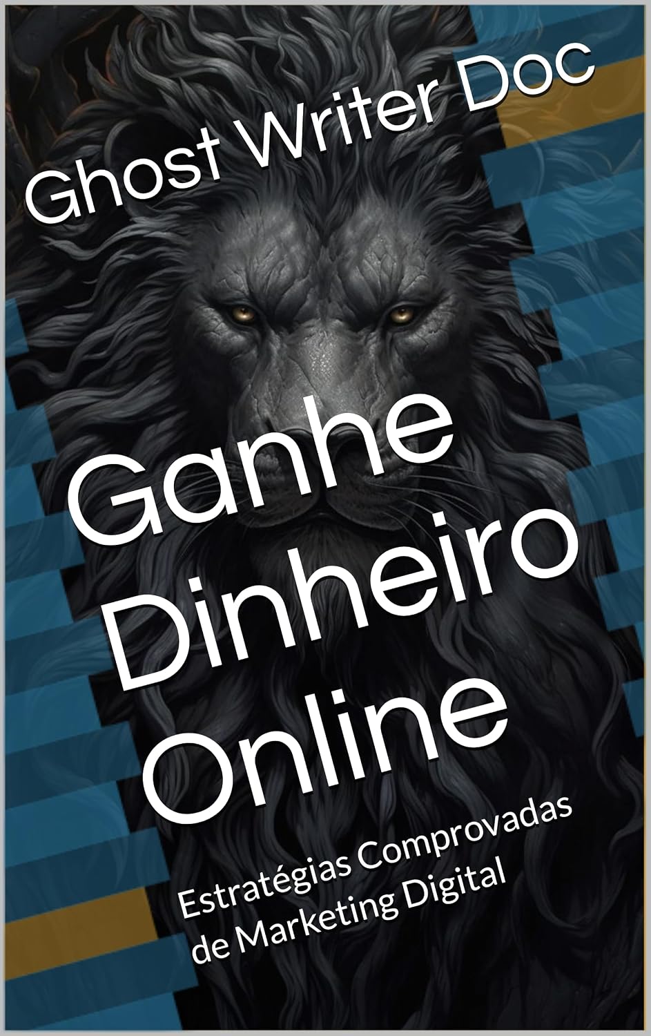 Ganhe Dinheiro Online: Estratégias Comprovadas de Marketing Digital baixar o livro de graça