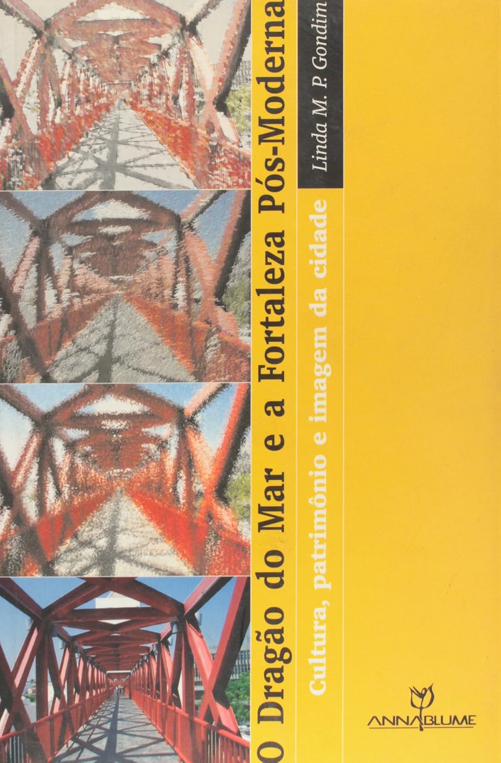 O Dragão Do Mar E A Fortaleza Pós-Moderna baixar livro de graça