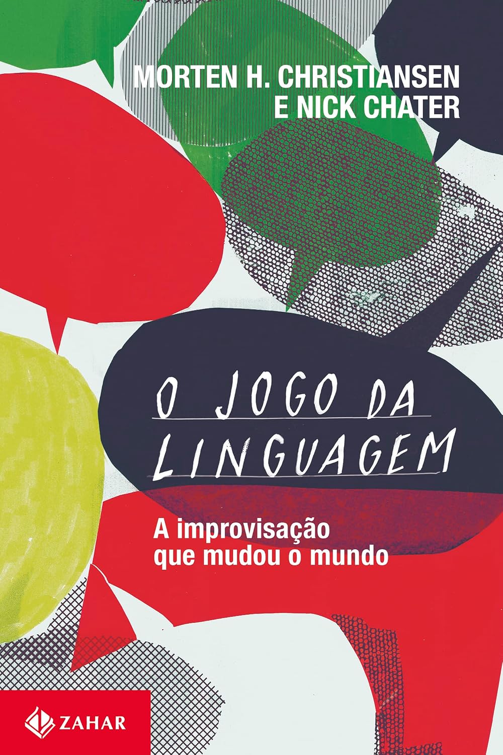 O jogo da linguagem: A improvisação que mudou o mundo