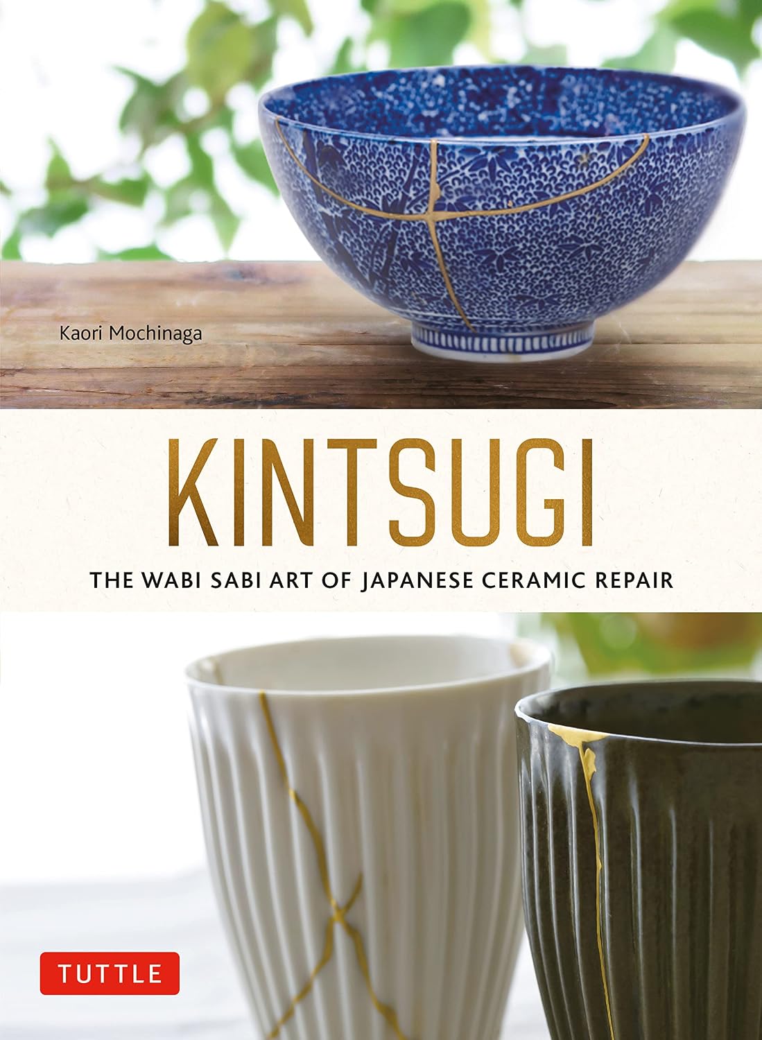 capítulo por capítulo baixar Kintsugi: The Wabi Sabi Art of Japanese Ceramic Repair