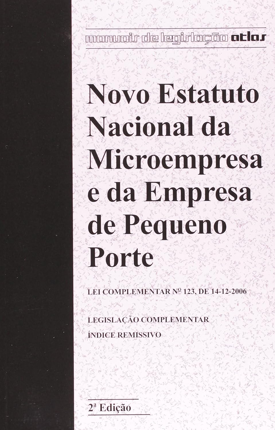 Novo Estatuto Nacional Da Microempresa E Da Empresa De Pequeno Porte