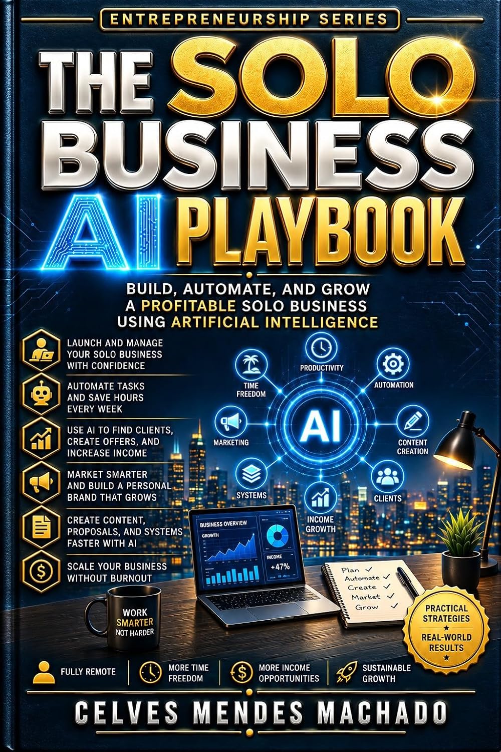 capítulo por capítulo baixar The Solo Business AI Playbook: Build, Automate, and Grow a Profitable Solo Business Using Artificial Intelligence (Entrepreneurship Series Book 5) (English Edition)