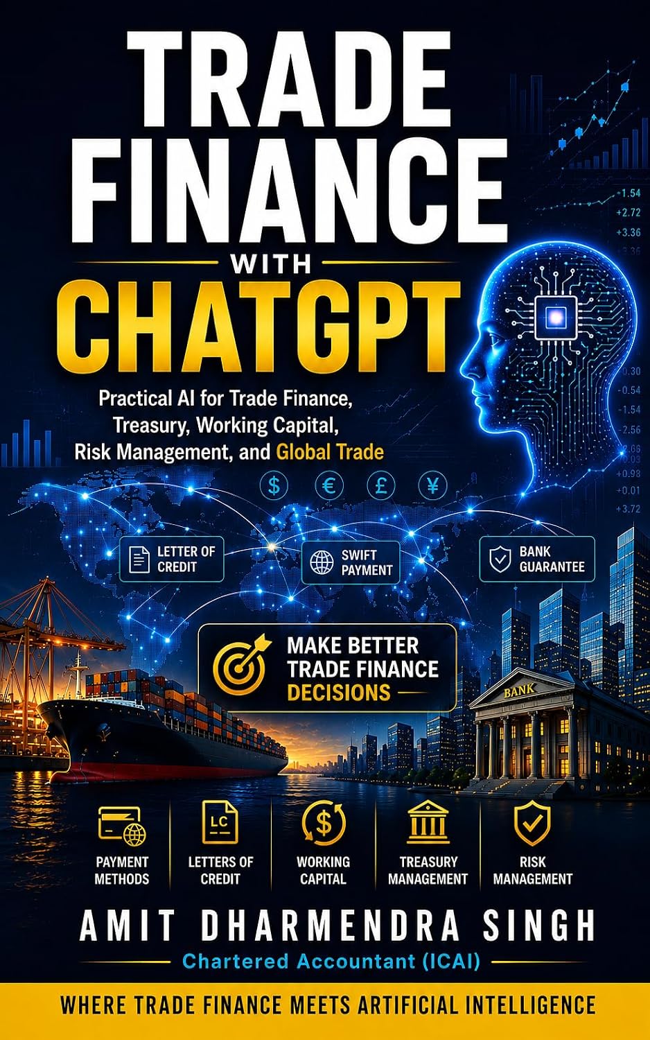 capítulo por capítulo baixar Trade Finance with ChatGPT: Practical AI for Trade Finance, Treasury, Working Capital, Risk Management, and Global Trade (The AI Powered Global Trade Series) (English Edition)