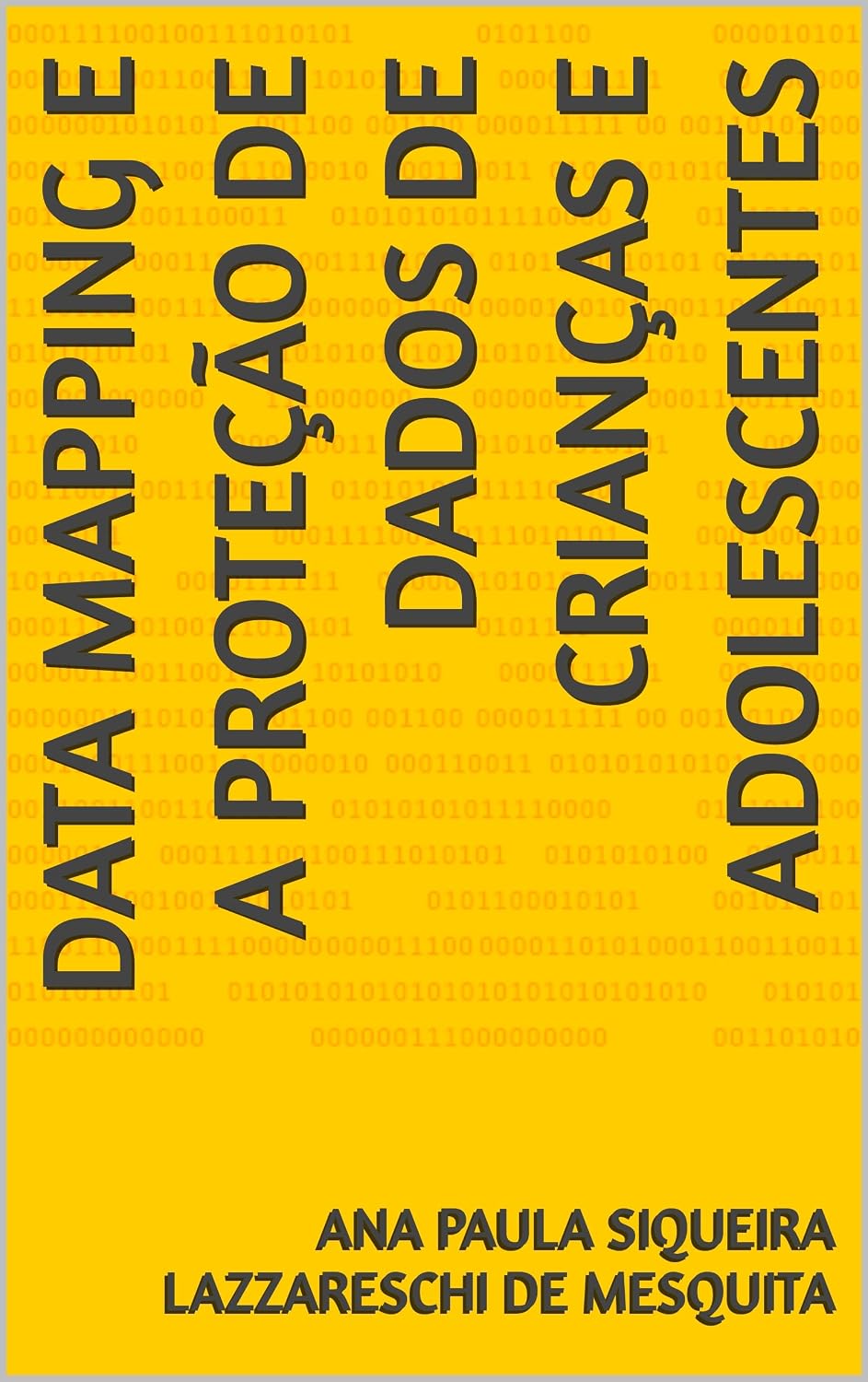 Data Mapping e a proteção de dados de crianças e adolescentes baixar o livro de graça