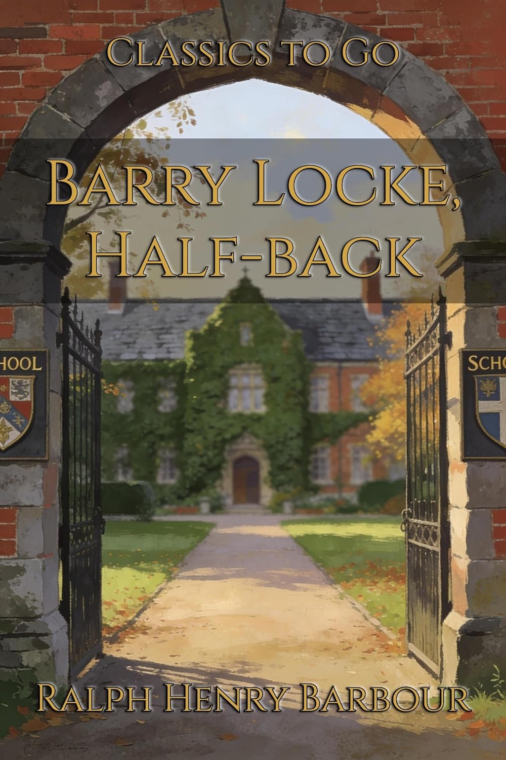 capítulo por capítulo baixar Barry Locke, Half-back: Restored Classics to Go Edition (English Edition)