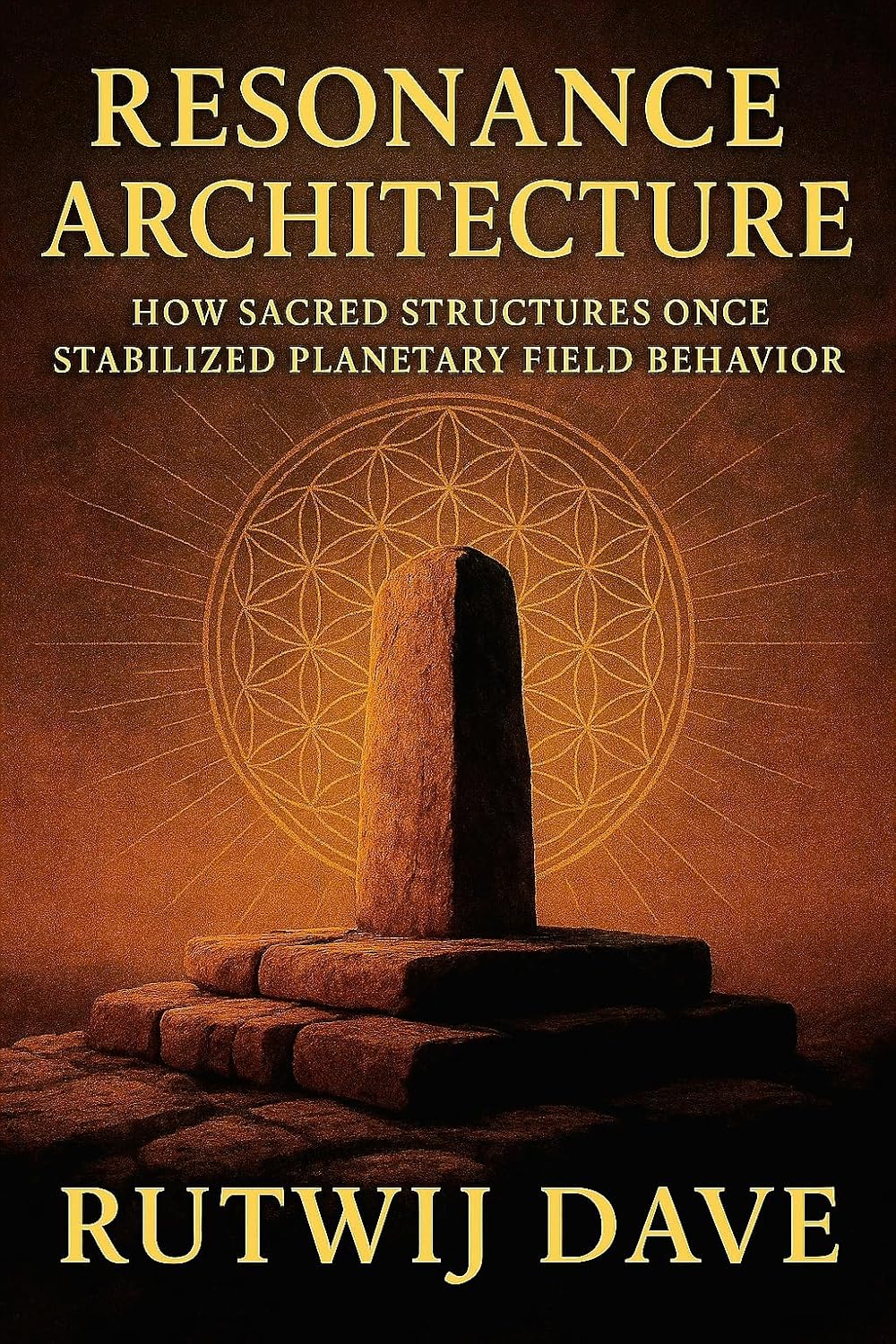 ler totalmente Resonance Architecture: How Sacred Structures Once Stabilized Planetary Field Behavior. (The Arc of Resonance: Across Civilizations Book 3) (English Edition)