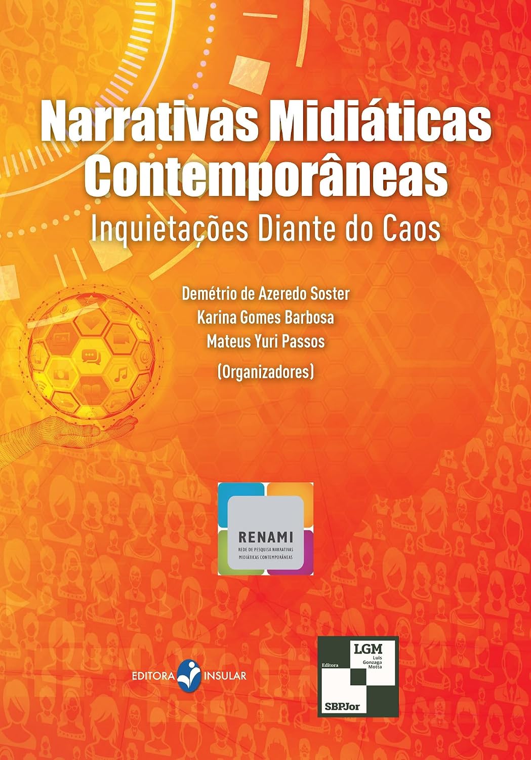 Narrativas Midiáticas Contemporâneas; Inquietações diante do caos baixar livro de graça