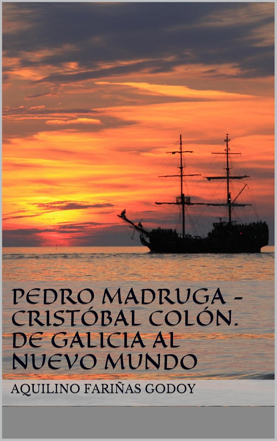 ler totalmente Pedro Madruga - Cristóbal Colón. De Galicia al Nuevo Mundo (Spanish Edition)