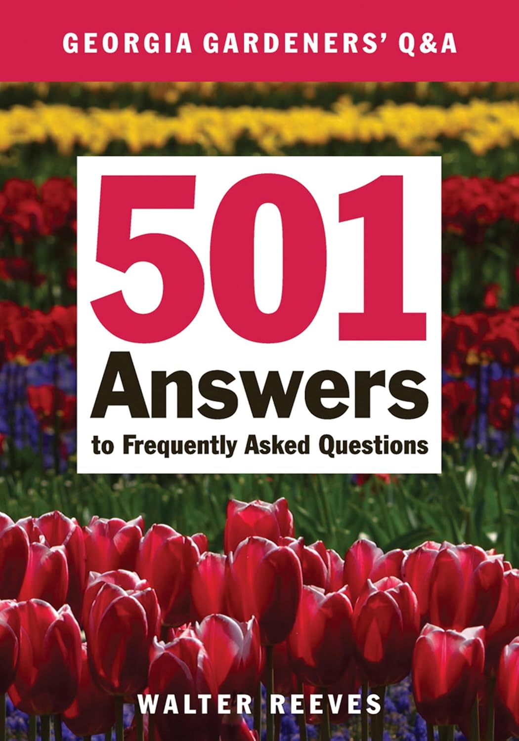 Georgia Gardeners Q & A: 501 Answers to Frequently Asked Questions baixar livro de graça