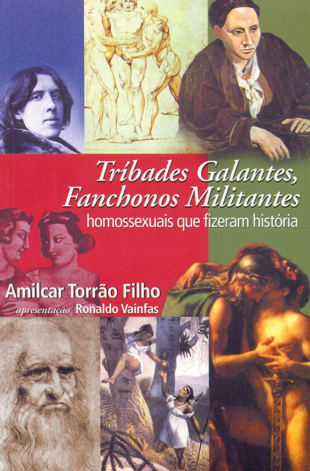 ler totalmente Tríbades galantes, fanchonos militantes: homossexuais que fizeram história