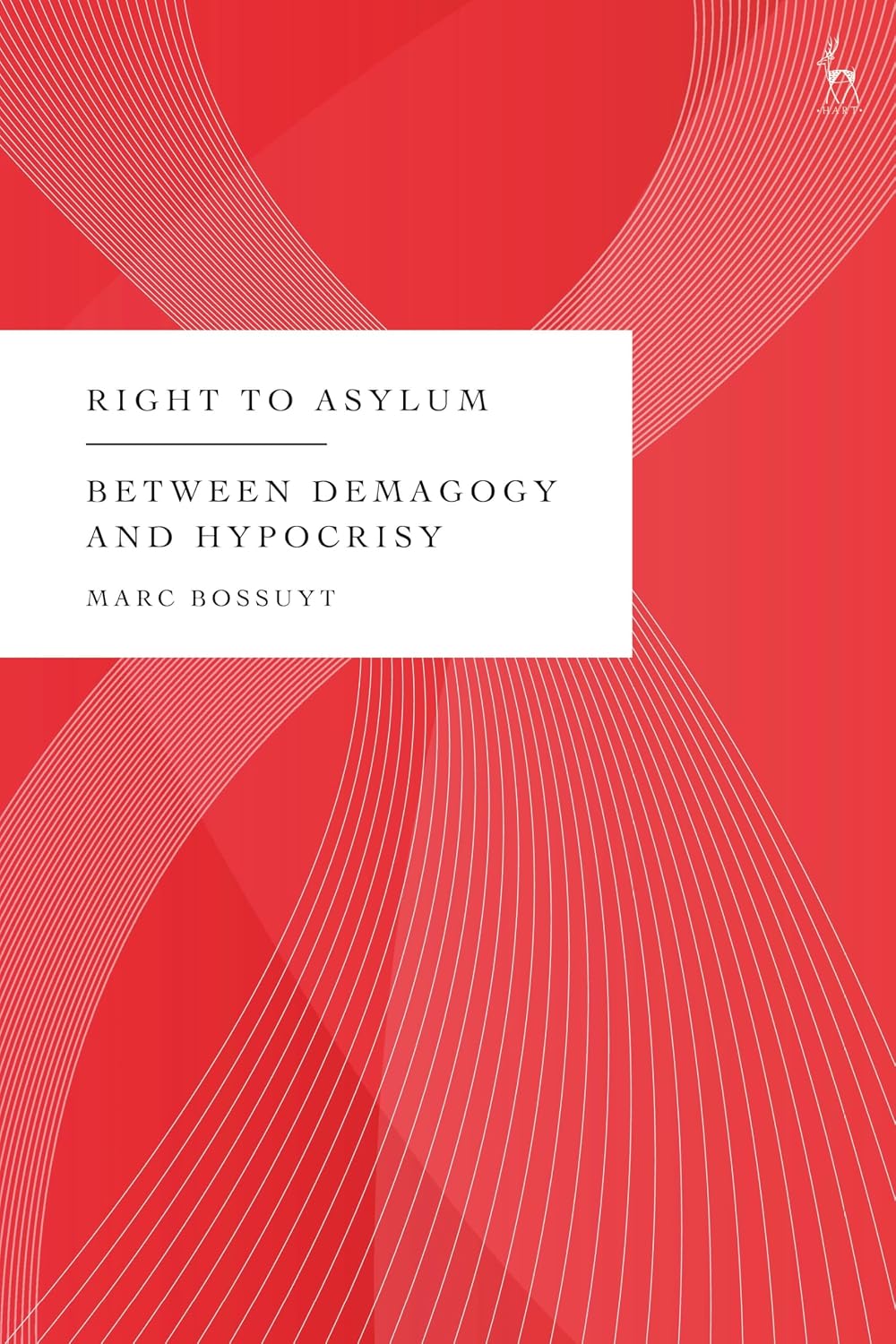 Right to Asylum: Between Demagogy and Hypocrisy (English Edition)