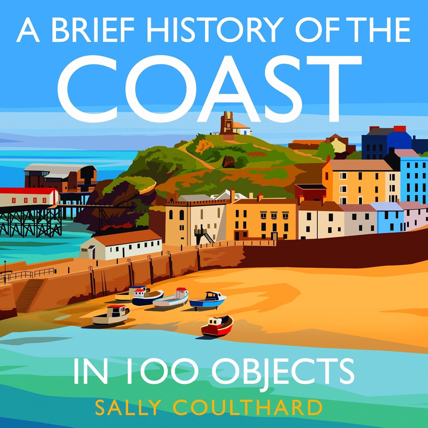 A Brief History of the Coast in 100 Objects baixar o livro de graça