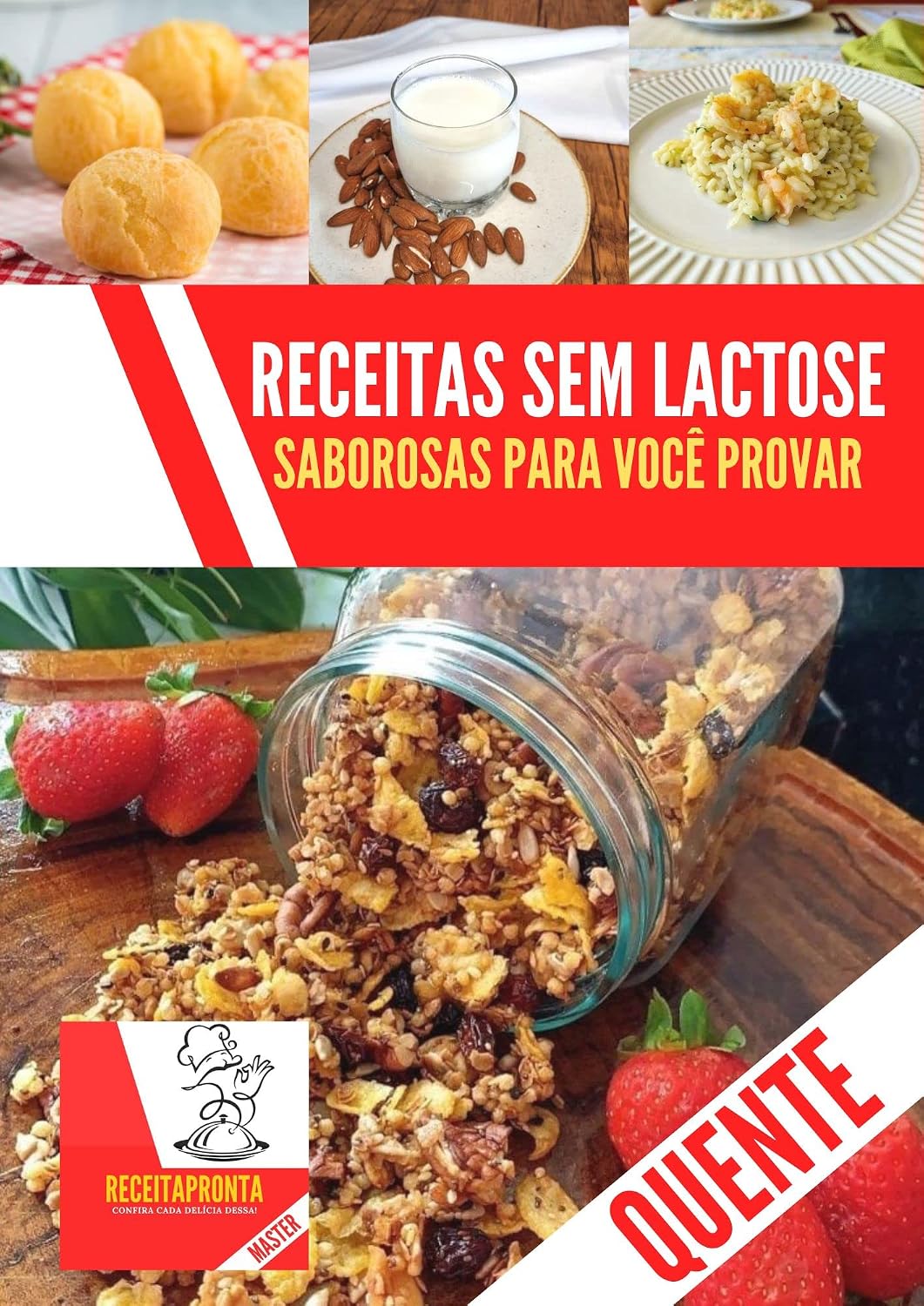 ler totalmente Receitas sem lactose saborosas para você: zero lactose!