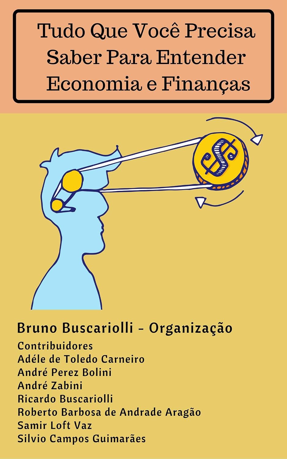 ler totalmente Tudo Que Voce Precisa Saber Para Entender Economia e Finanças