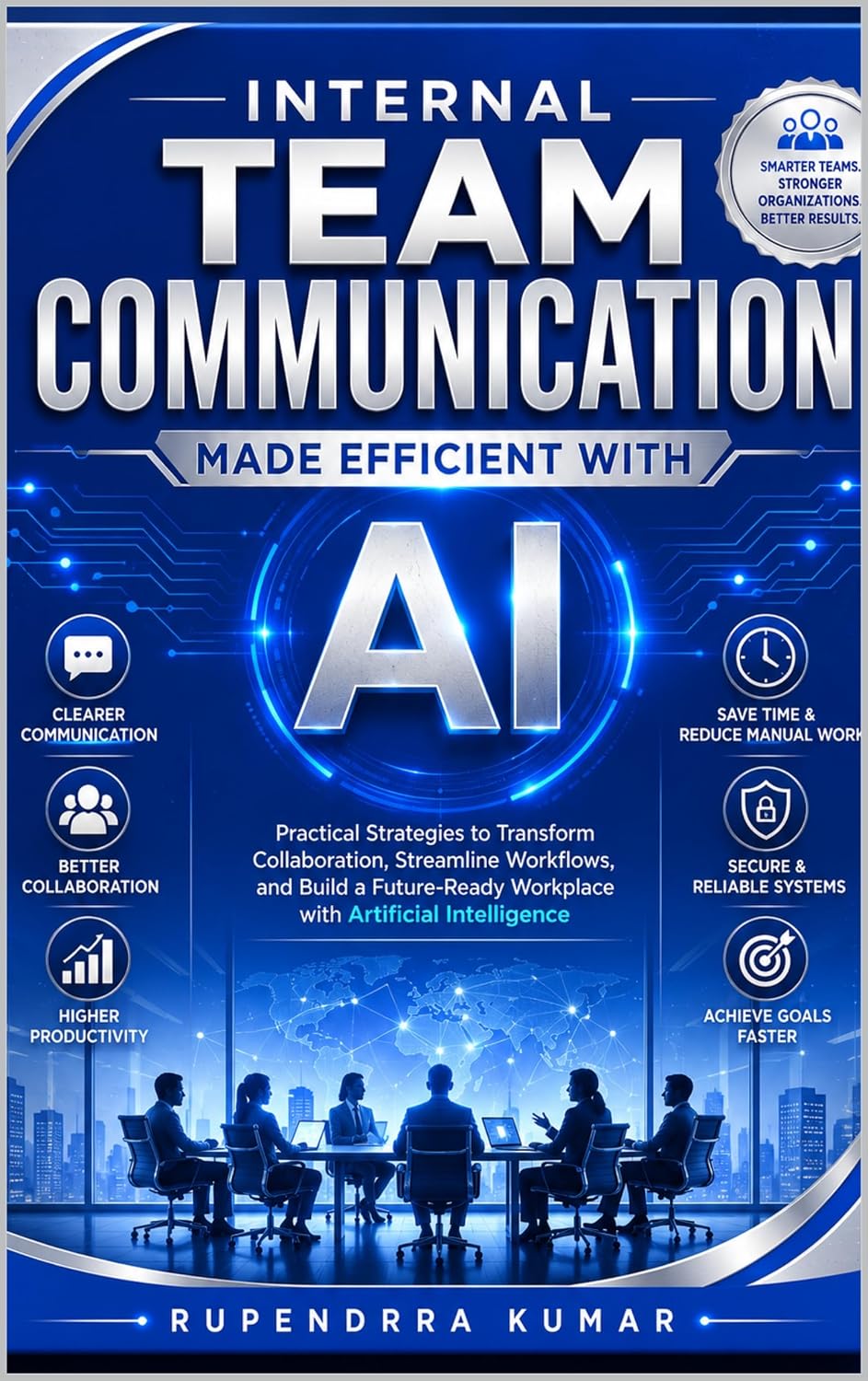 Internal Team Communication Made Efficient with AI: Transform Collaboration, Productivity, and Workplace Communication with Artificial Intelligence (English Edition) baixar livro de graça