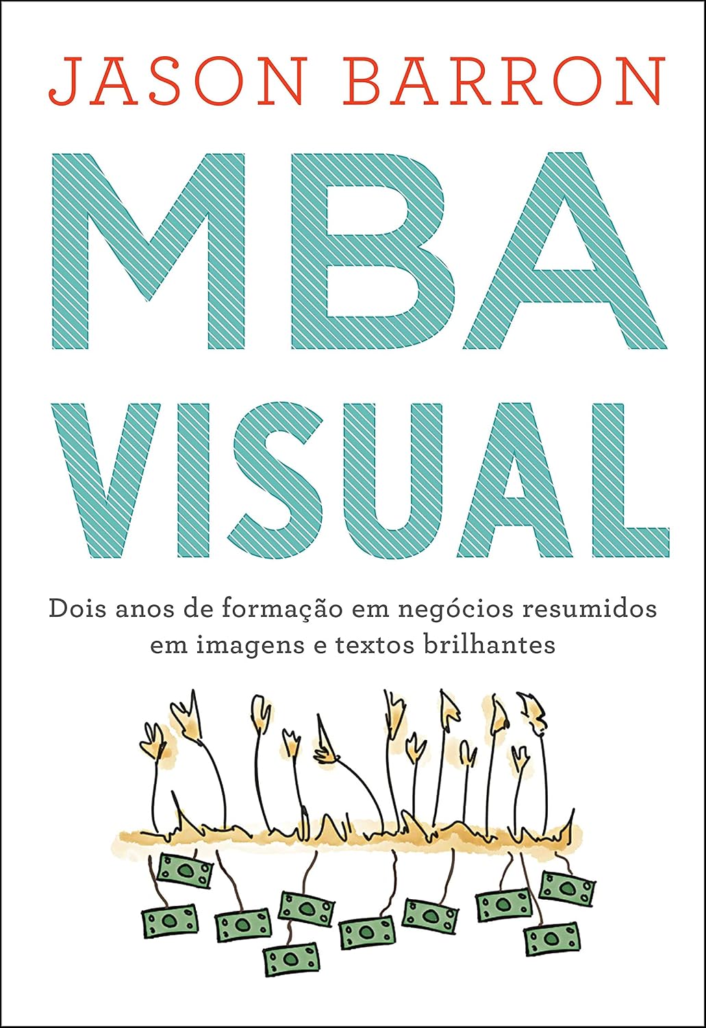 capítulo por capítulo baixar MBA Visual: Dois anos de formação em negócios resumidos em imagens e textos brilhantes