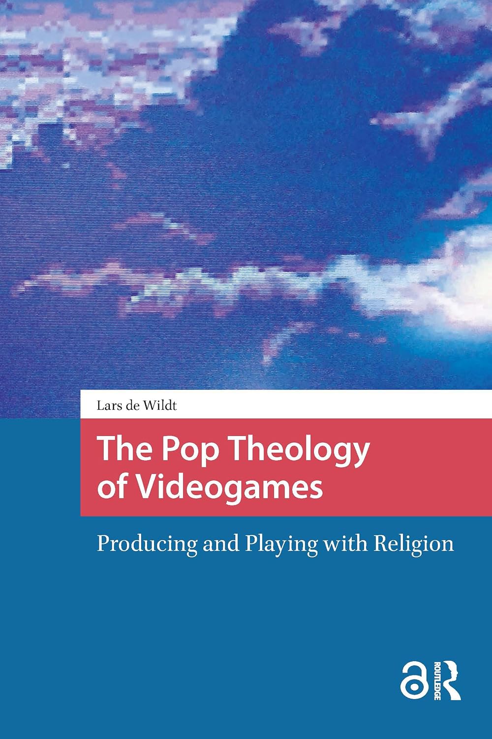 The Pop Theology of Videogames: Producing and Playing with Religion (Games and Play) (English Edition) baixar o livro de graça