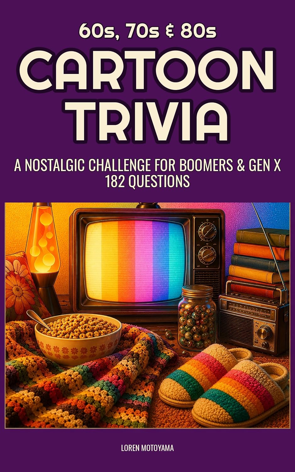 60s, 70s & 80s Cartoon Trivia: A Nostalgic Challenge for Boomers & Gen X — 182 Questions (English Edition) baixar livro de graça