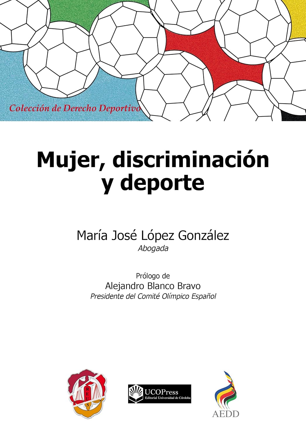 Mujer, discriminación y deporte (Derecho deportivo) (Spanish Edition) baixar o livro de graça