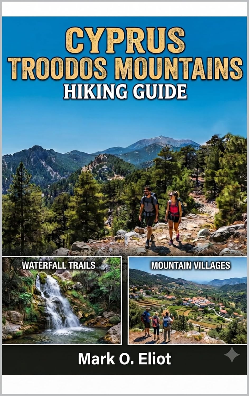 ler totalmente CYPRUS TROODOS MOUNTAINS HIKING GUIDE 2026 (English Edition)