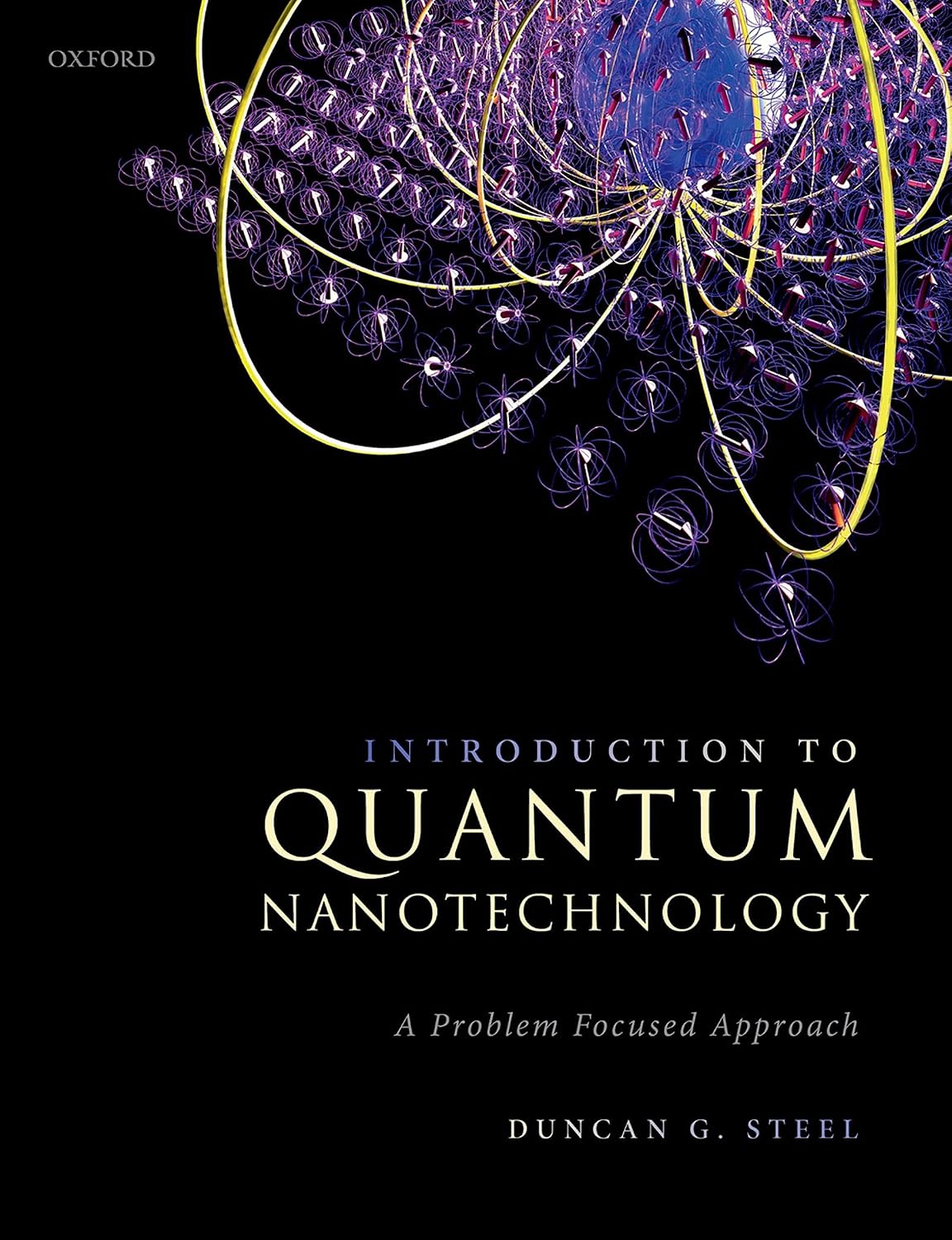 Introduction to Quantum Nanotechnology: A Problem Focused Approach (English Edition)