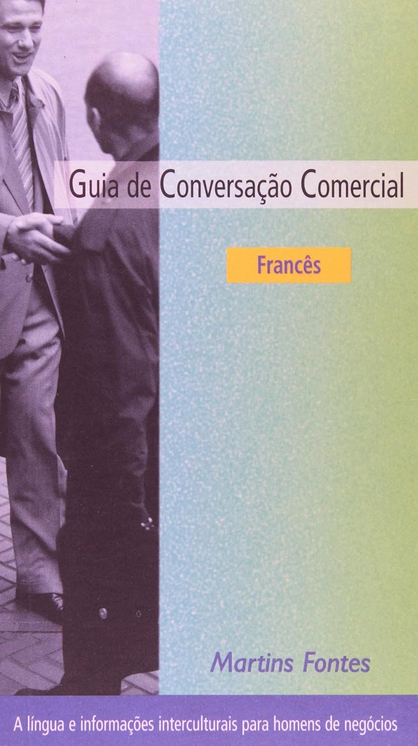 Guia de conversação comercial: Francês baixar o livro de graça