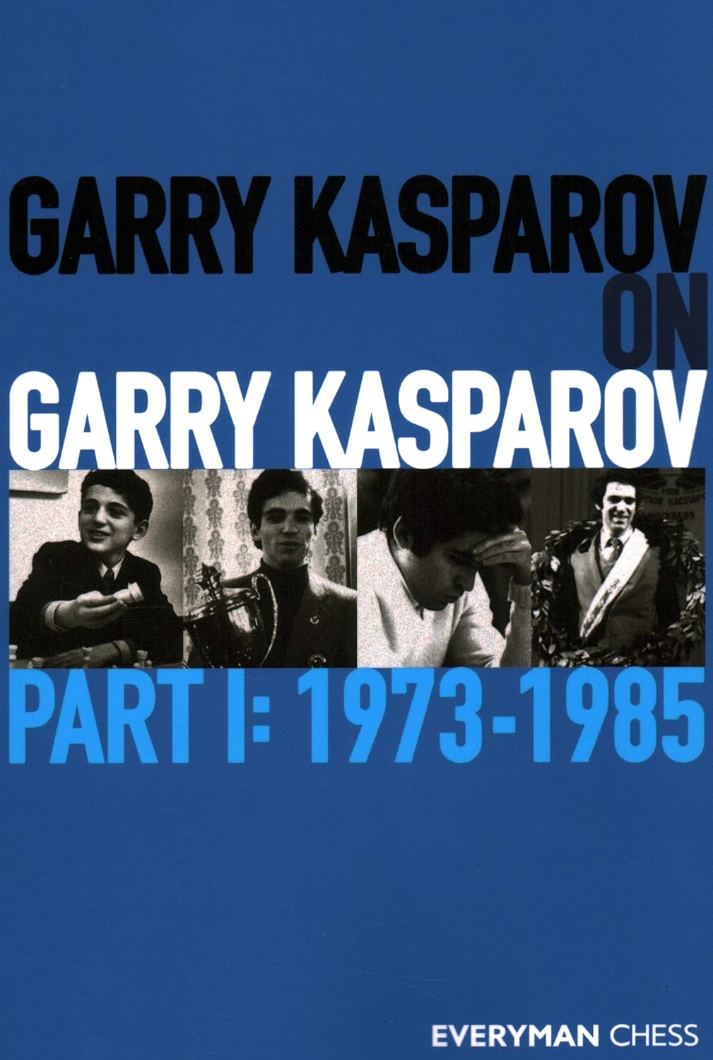 capítulo por capítulo baixar Garry Kasparov on Garry Kasparov, Part 1: 1973-1985
