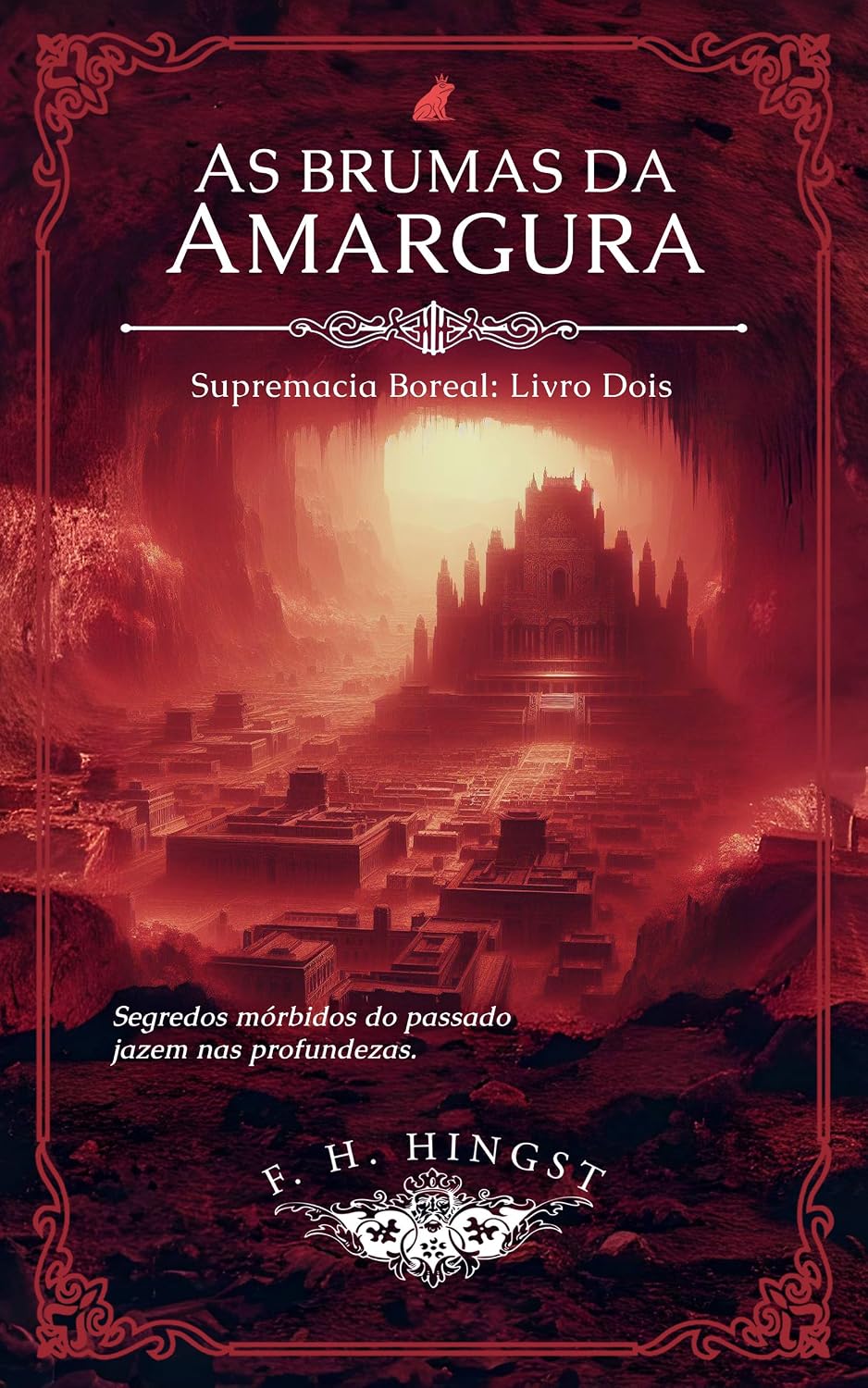 AS BRUMAS DA AMARGURA: Supremacia Boreal: Livro Dois (Ciclo Primevo 2) baixar o livro de graça