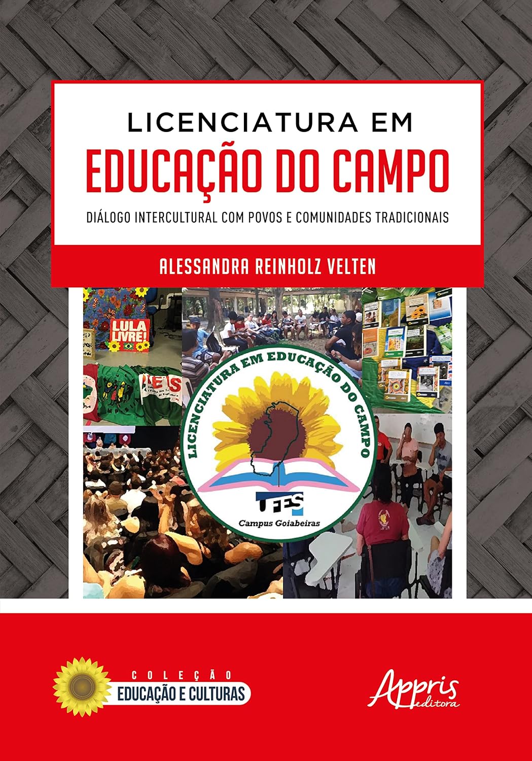 Licenciatura em Educação do Campo: Diálogo Intercultural com Povos e Comunidades Tradicionais baixar livro de graça