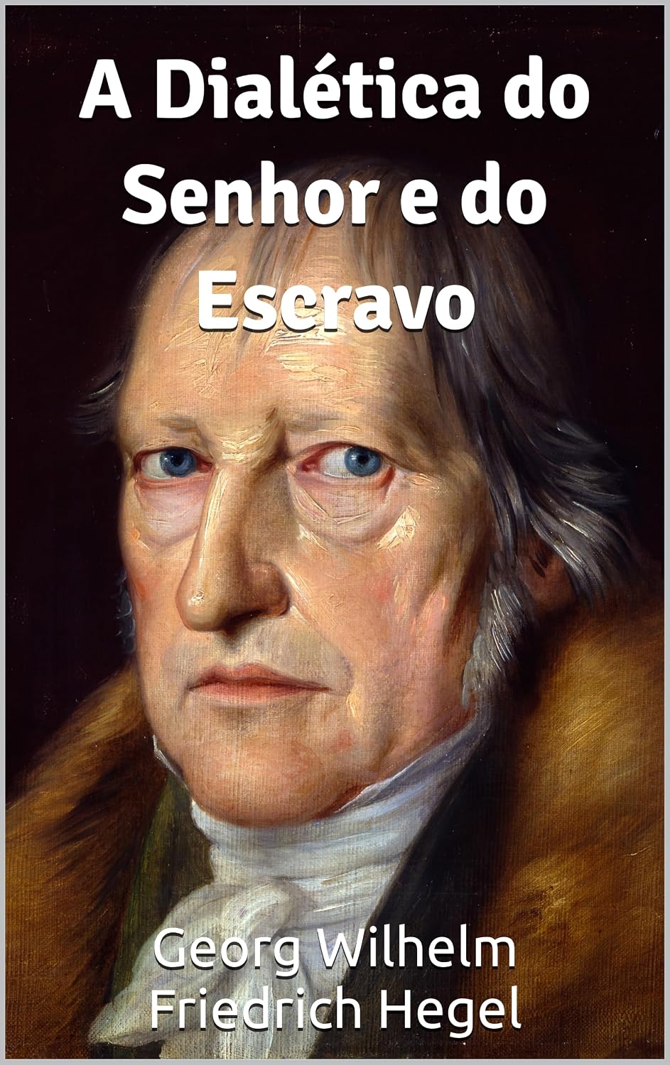 A Dialética do Senhor e do Escravo baixar o livro de graça