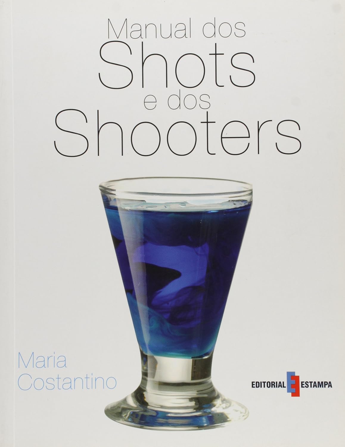 ler totalmente Manual dos Shots e dos Shooters