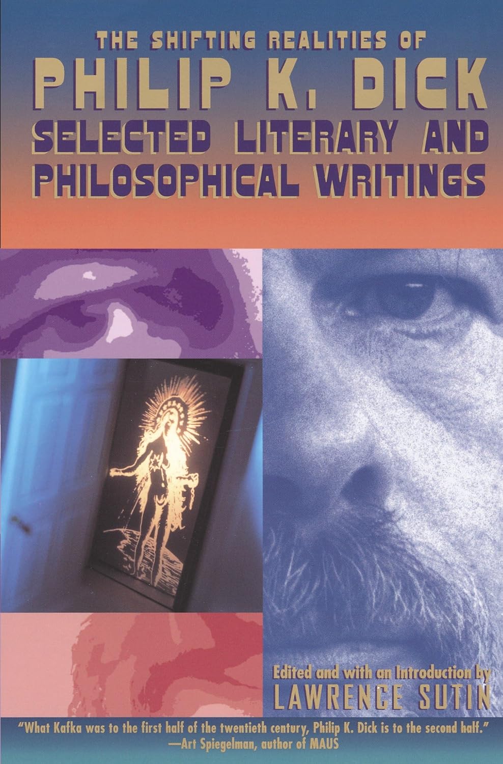 The Shifting Realities of Philip K. Dick: Selected Literary and Philosophical Writings baixar livro de graça