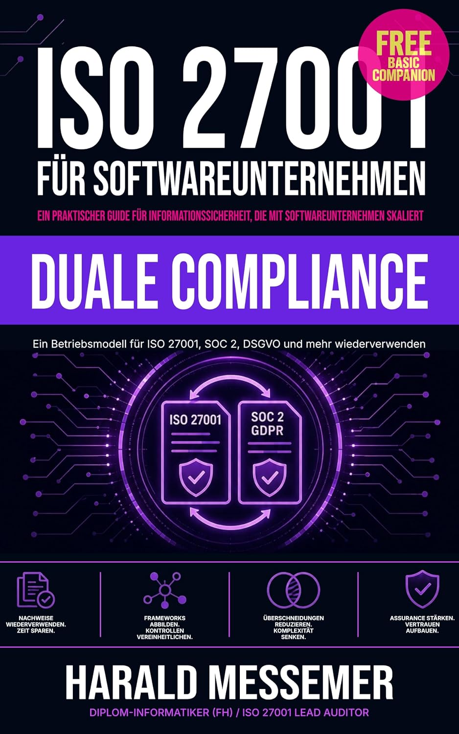 capítulo por capítulo baixar Duale Compliance: Ein Betriebsmodell für ISO 27001, SOC 2, DSGVO und mehr wiederverwenden (ISO 27001 for Software Companies) (German Edition)