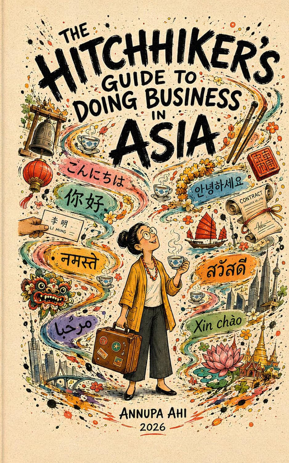 ler totalmente The Hitchhiker's Guide to Doing Business in Asia: Notes from the Road: A Culture Playbook