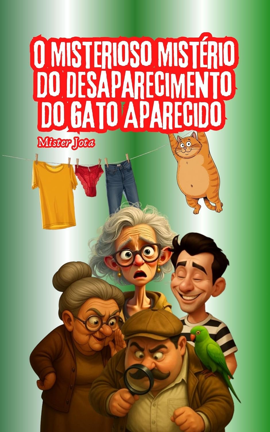 ler totalmente O Misterioso Mistério do Desaparecimento do Gato Aparecido (Trilogia Retroativa de Três Partes Livro 1)