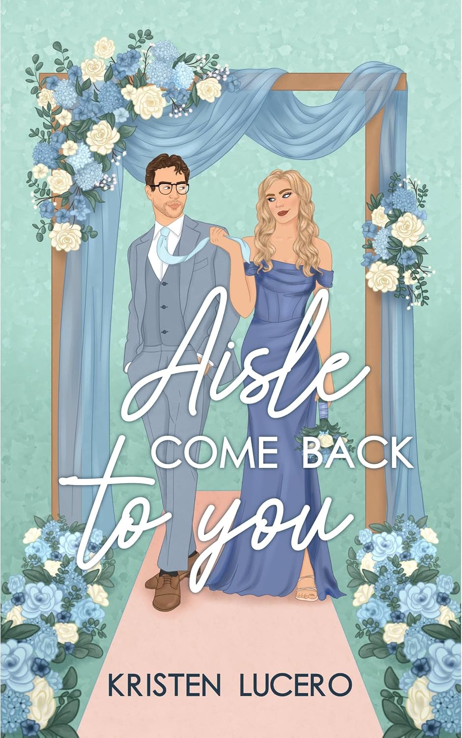 Aisle Come Back to You: Evergreen Grove Book 1 (Evergreen Grove Series) (English Edition) baixar livro de graça
