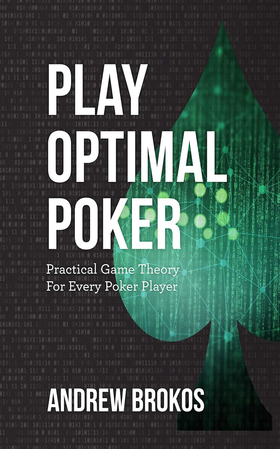 ler totalmente Play Optimal Poker: Practical Game Theory for Every Poker Player (English Edition)
