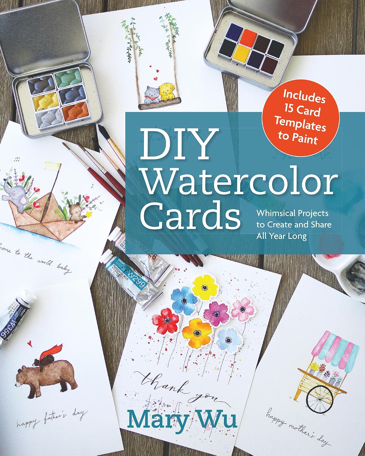 DIY Watercolor Cards: Whimsical Projects to Create and Share All Year Long (English Edition) baixar o livro de graça